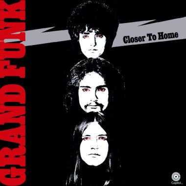 Grand Funk Railroad -  Closer To Home